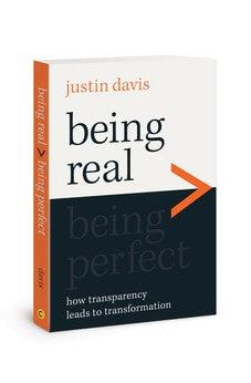Being Real > Being Perfect: How Transparency Leads to Transformation