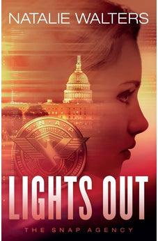 Lights Out (The SNAP Agency) Book 1 of 3