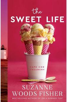 Sweet Life (Cape Cod Creamery) Book 1 of 2