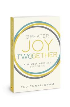 Greater Joy TWOgether: A 52-Week Marriage Devotional