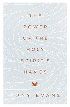 The Power of the Holy Spirit's Names (The Names of God Series)