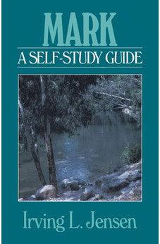 Mark (Bible Self-Study Guides Series)