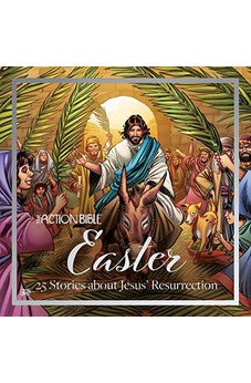 The Action Bible Easter: 25 Stories about Jesus' Resurrection (Action Bible Series)