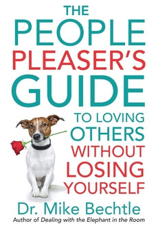 The People Pleaser's Guide to Loving Others without Losing Yourself