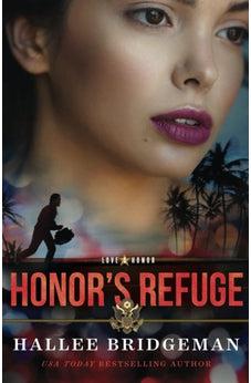Honor’s Refuge (Love and Honor) Book 3 of 3