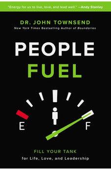 People Fuel: Fill your Tank for Life, Love and Relationship