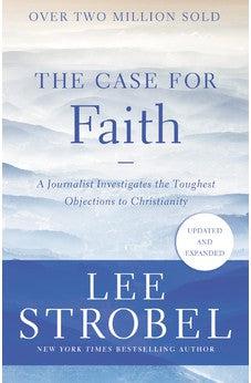 The Case for Faith: A Journalist Investigates the Toughest Objections to Christianity