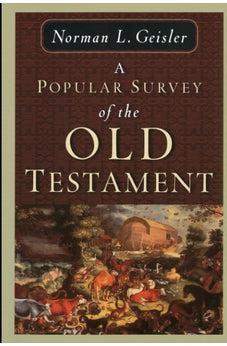 A Popular Survey of the Old Testament