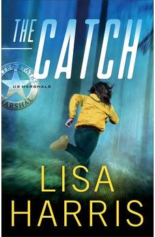 The Catch (US Marshals) Book 3 of 3