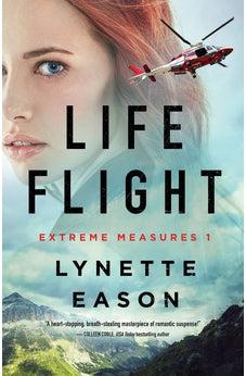 Life Flight (Extreme Measures) Book 1 of 4