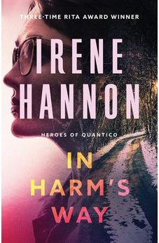 In Harm's Way (Heroes of Quantico) Book 3 of 3