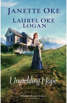 Unyielding Hope (When Hope Calls) Book 1 of 3