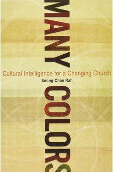Many Colors: Cultural Intelligence for a Changing Church