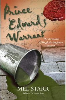 Prince Edward's Warrant (The Chronicles of Hugh de Singleton, Surgeon)