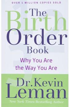The Birth Order Book: Why You Are the Way You Are