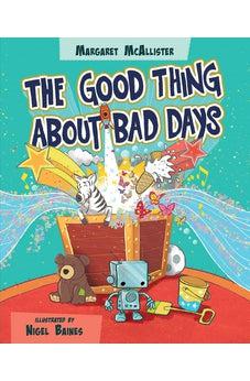 The Good Thing About Bad Days