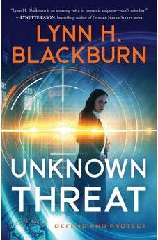 Unknown Threat (Defend and Protect) Book 1 of 3