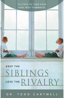 Keep the Siblings, Lose the Rivalry