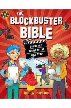 The Blockbuster Bible: Behind the scenes of the Bible Story