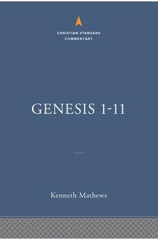 Genesis 1-11:26: The Christian Standard Commentary