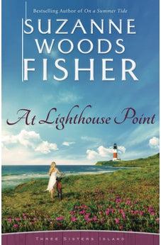 At Lighthouse Point (Three Sisters Island) Book 3 of 3