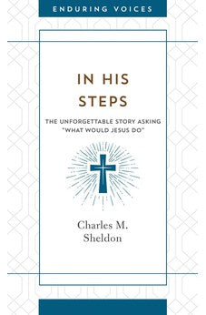 In His Steps (Enduring Voices)