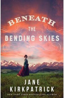 Beneath the Bending Skies