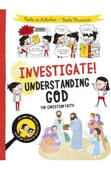 Investigate! Understanding God: The Christian Faith