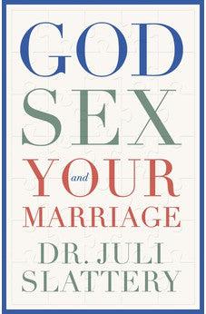 God, Sex, and Your Marriage