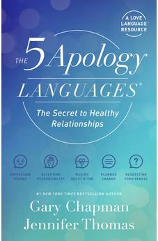 The 5 Apology Languages: The Secret to Healthy Relationships