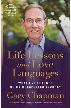 Life Lessons and Love Languages: What I've Learned on My Unexpected Journey