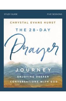 The 28-Day Prayer Journey Study Guide