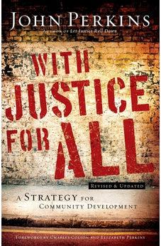 With Justice for All: A Strategy for Community Development
