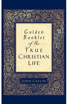 Golden Booklet of the True Chr Life