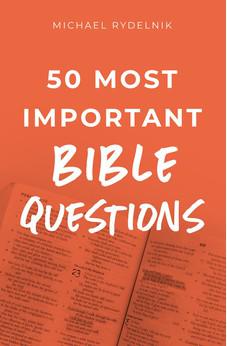 50 Most Important Bible Questions