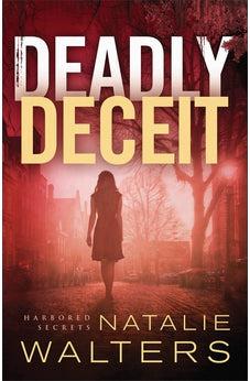 Deadly Deceit (Harbored Secrets) Book 2 of 3