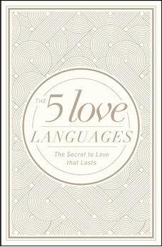 The 5 Love Languages Hardcover Special Edition: The Secret to Love That Lasts