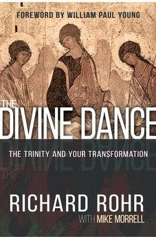 The Divine Dance: The Trinity and Your Transformation