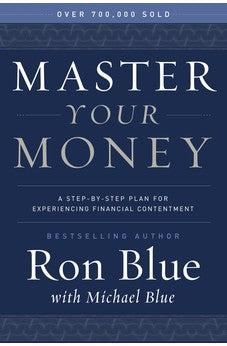 Master Your Money: A Step-by-Step Plan for Experiencing Financial Contentment