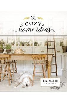 31 Cozy Home Ideas (Cozy White Cottage)