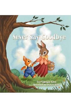 Never Say Goodbye