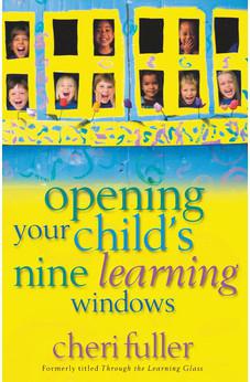 Opening Your Child's Nine Learning Windows