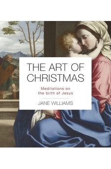 The Art of Christmas: Meditations on the birth of Jesus