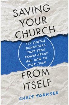 Saving Your Church from Itself