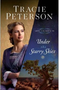Under the Starry Skies (Love on the Santa Fe) Book 3 of 3