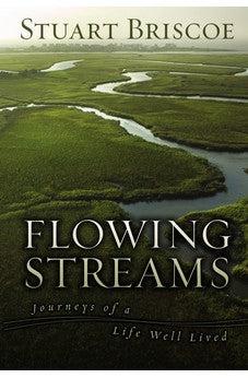 Flowing Streams: Journeys of a Life Well Lived