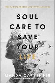 Soul Care to Save Your Life