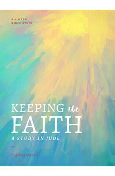 Keeping The Faith: A Study In Jude