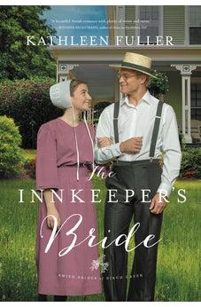 The Innkeeper's Bride (An Amish Brides of Birch Creek Novel) Book 3 of 3