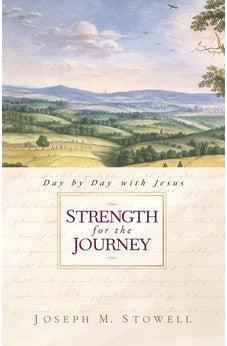 Strength for the Journey: Day by Day with Jesus